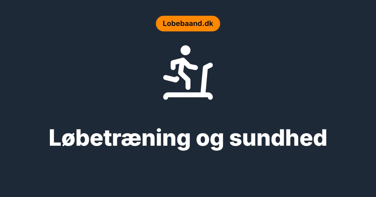 Løbetræning og sundhed - Hvad viser forskningen?