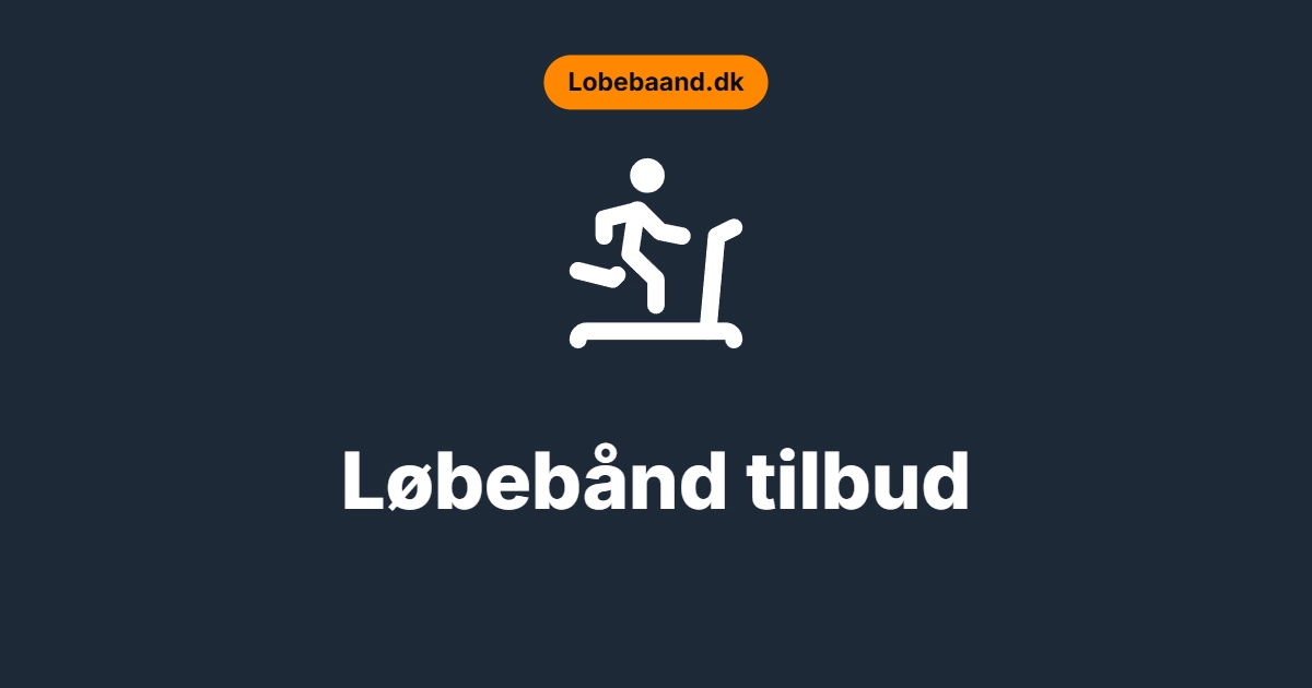 Løbebånd på tilbud